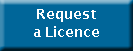 Request                       Licence
